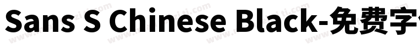 Sans S Chinese Black字体转换